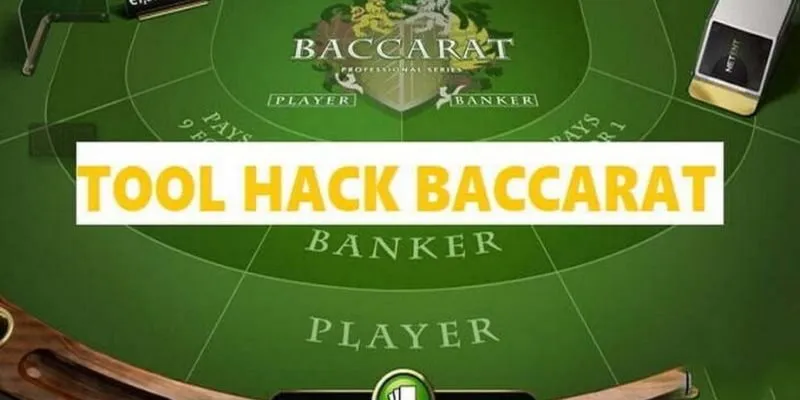 Giải đáp chi tiết cho câu hỏi Tool Baccarat là gì?