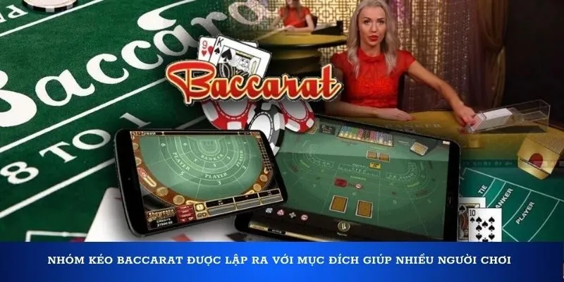 Nhóm kéo baccarat là gì ?